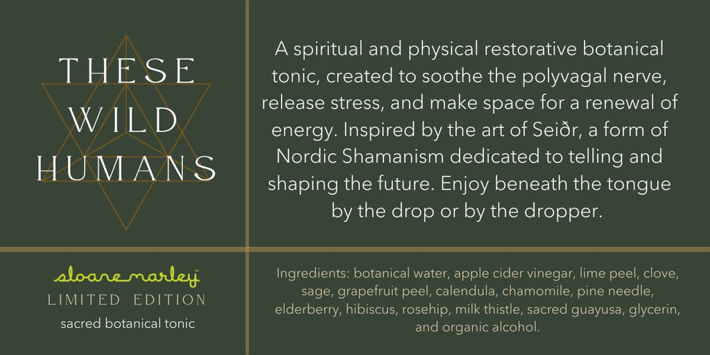 THESE WILD HUMANS Limited Edition Sacred Tonic