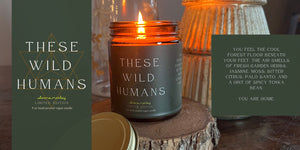 THESE WILD HUMANS Limited Edition Candle